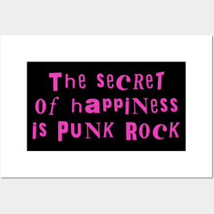 secret of happiness is punk rock Posters and Art